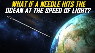 What Would Happen If A Needle Impacts The Ocean At TERRIFYING Speed?