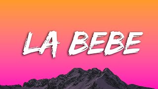 Yng Lvcas & Peso Pluma - La Bebe (Remix) (Lyrics/Letra) Sped Up