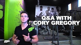 Expert Trainer & MusclePharm Co-Founder Cory Gregory LIVE Q&A