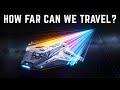 How Far Could Humans Actually Travel Through Space in One Lifetime?