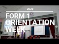 2020 FORM 1 ORIENTATION WEEK | MRSM SERTING |