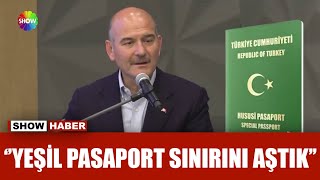 Soylu'dan ''yeşil pasaport'' açıklaması