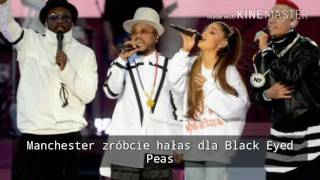 Black Eyed Peas and Ariana Grande – Where is the love (One Love Manchester) – TŁUMACZENIE PL
