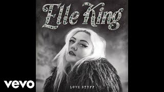Elle King - I Told You I Was Mean ( Audio)