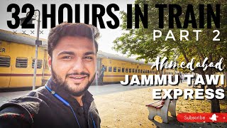 Ahmedabad Jammu Tawi Express sleeper class train journey | Part 2 | Pukhtun Boy