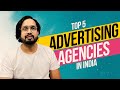 Top 5 Advertising Agencies in India | Graphic Design Companies