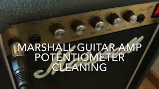 Cleaning Marshall guitar amp potentiometers