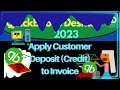 Apply Customer Deposit (Credit) to Invoice 8160 QuickBooks Desktop 2023