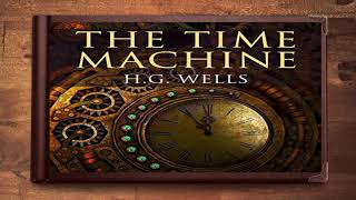 THE TIME MACHINE BY H. G. Wells (1895) - Full Audiobook with text - Subtitle