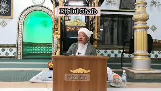 Rijalul Ghaib - Ustaz Hasbullah Ali