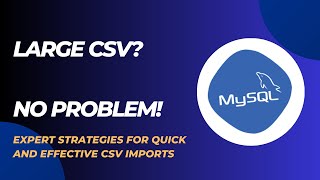 The Fastest Way to Import Large CSV Files into SQL: Step-by-Step Guide