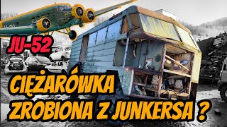 Ciężarówka zrobiona z Junkersa JU-52?