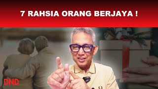 7 RAHSIA ORANG BERJAYA!