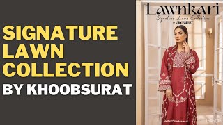 Signature Lawn Collection By Khoobsurat