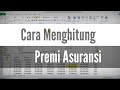 Cara menghitung premi asuransi