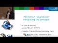 The NIHR HTA Programme, introducing the concepts