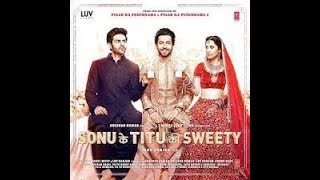 Official Trailer : Sonu ke Titu ki sweety | Luv Ranjan kartik Aaryan, Nushrat Bharucha, sunny Singh