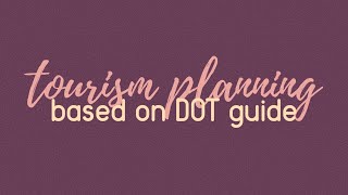 Tourism Planning based on DOT Guidelines (Sports Tourism Development Process)