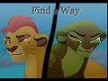 Rani x Kion {Find a Way}