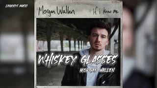 Morgan Wallen - Whiskey Glasses