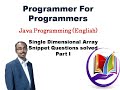 Solved Snippet questions on Single Dimensional Array in Java  1