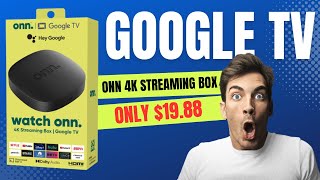 Onn Releases New 4K Streaming Box with Google TV for $19.88