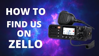 Zello-how to find us