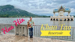 อ่างเก็บน้ำเขาเต่า (Khao Tao Reservoir) @อ.หัวหิน จ.ประจวบคีรีขันธ์ | ชมวิวธรรมชาติ \u0026 พลับพลากลางน้ำ