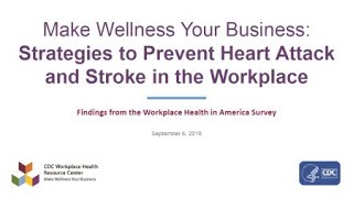 Strategies to Prevent Heart Attack and Stroke in the Workplace