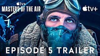 Masters Of The Air | EPISODE 5 PROMO TRAILER | masters of the air episode 5 trailer