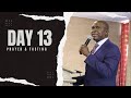 Day 13 Prayer and Fasting - Bishop T Munemo