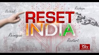 Reset India : The Infrastructure Push | Episode - 2