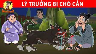 LÝ TRƯỞNG BỊ CHÓ CẮN - Nhân Tài Đại Việt - Phim hoạt hình - Truyện Cổ Tích Việt Nam