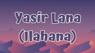 Yasir Lana (Ilahana) - Ai Khodijah (Lirik/Lyrics)