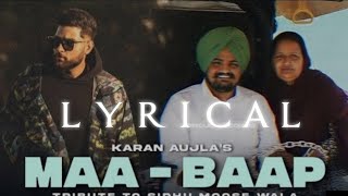 Maa Boldi Aa - (Official Lyrical Video) Karan Aujla Tribute To Sidhu Moosewala | Latest Song 2022