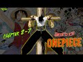 onepiece romance dawn arc explained in telugu part 2 | the first crew member