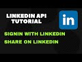 Linkedin API Tutorial | Sign in with Linkedin API | Share on Linkedin