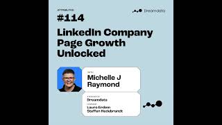 Michelle J. Raymond: LinkedIn Company Page Growth Unlocked