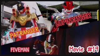 [Movie] EP.19 : All Final form Red Super Sentai (Fiveman - Lupinranger vs Patranger)