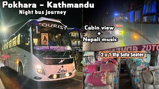 Pokhara to Kathmandu Vip Night Bus journey with cabin view | Lotus adventure | JB VLOG