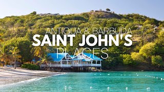 Saint John's Antigua and Barbuda - 9 Places You Need To Have On Your St John’s Antigua Itinerary