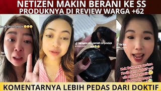 NETIZEN MAKIN RUNYAM ‼️ REVIEW PRODUK SS BERI KOMENTAR PEDAS KE SHELLA SAUKIA