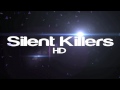 Silent Killers HD - Intro
