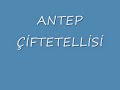 antep Çİftetellİsİ