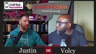 LIVE DEBATE [Your God is Fiction] 5-5-2026 (with @VolcyThoughts )