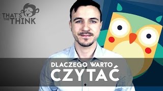 Dlaczego warto czytać?