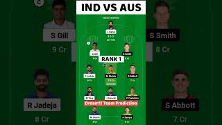 IND vs AUS Dream11 Prediction | INDIA vs AUSTRALIA Dream11 Prediction | Dream 11 Team of Today Match