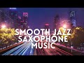 Smooth Jazz Saxophone Music | Markus Zahrl