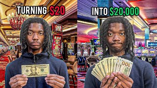 Turning $20 into $20,000 at the CASINO!