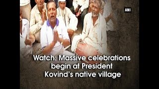 Watch: Massive celebrations begin at President Kovind's native village - Uttar Pradesh News